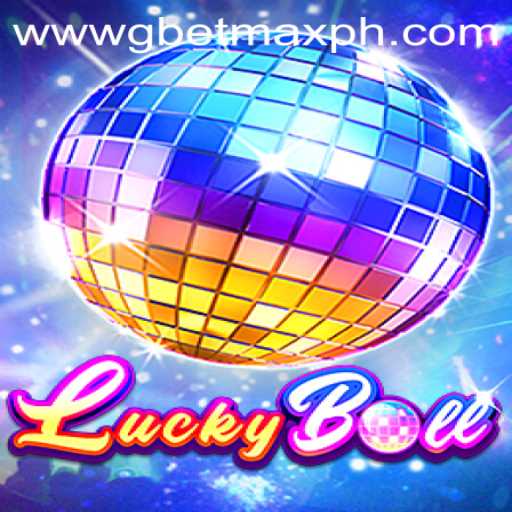 The Exciting World of LuckyBall: An In-Depth Look at GBETMAX's Latest Sensation
